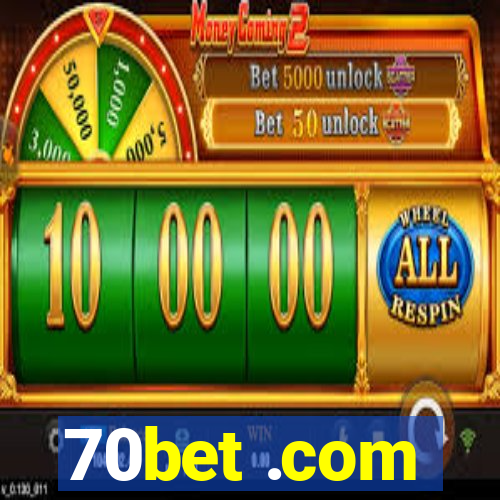 70bet .com